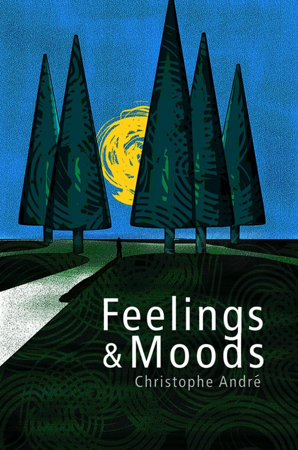 Les Etats D Ame Ch Andre Feelings And Moods